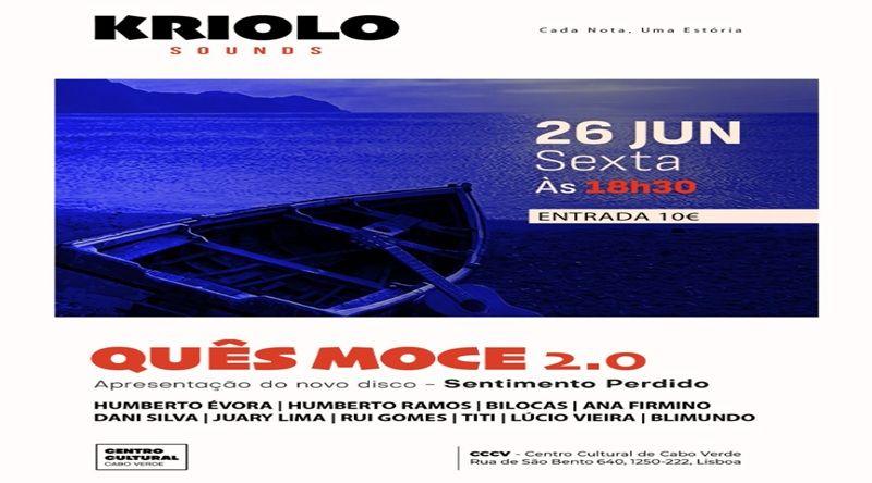 Portugal: Quês Moce 2.0 apresenta álbum “Sentimento Perdido” no Centro Cultural de Cabo Verde em Lisboa