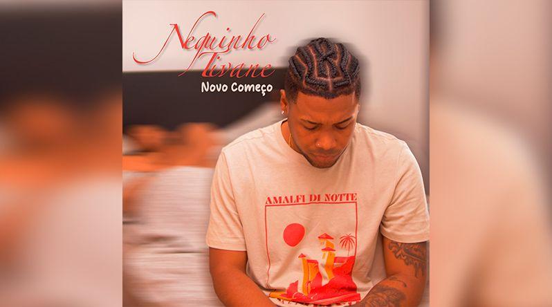 São Vicente: Neguinho Tivane lança primeiro EP "Novo Começo" e assinala nova fase da carreira