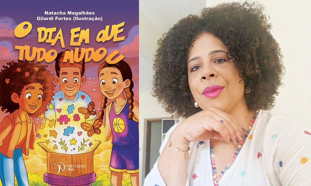 “O dia em que tudo mudou”: Natacha Magalhães regressa à escrita infanto-juvenil