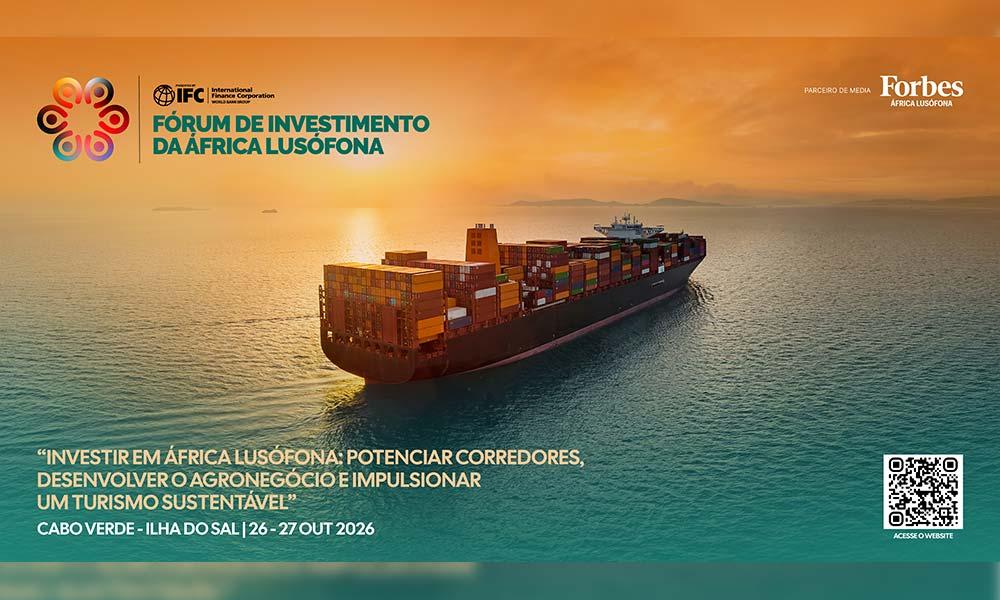 Sal acolhe a II Edição do Fórum de Investimento da África Lusófona
